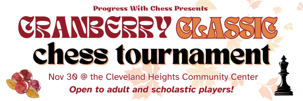 Cranberry Classic Header » Progress With Chess
