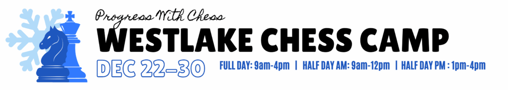 Westlake Chess Camp Banner 25 &raquo; Westlake Chess Camp Banner 25